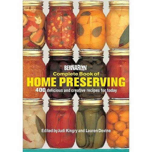 Bernadin Complete Book Of Home Preserving - Bear Country Kitchen