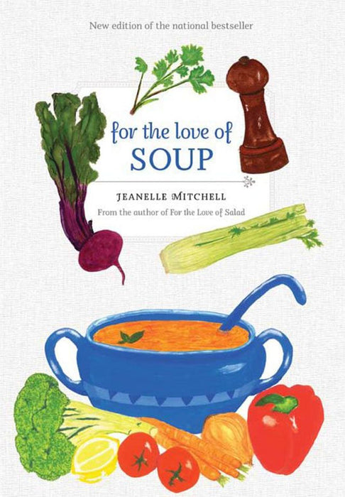For the Love of Soup - Bear Country Kitchen
