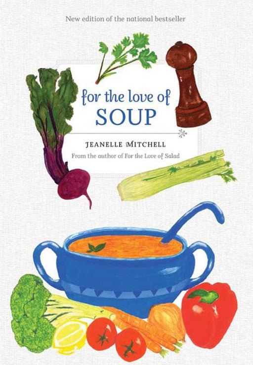 For the Love of Soup - Bear Country Kitchen