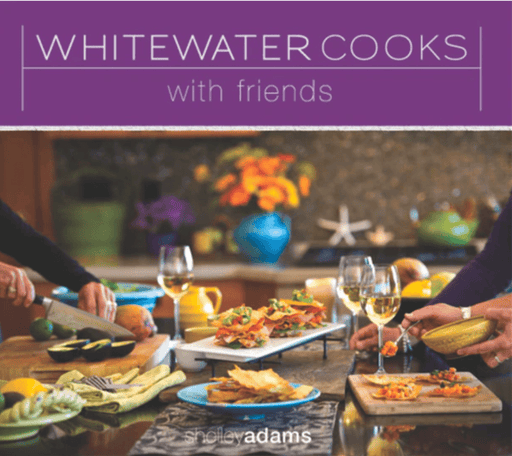 Whitewater Cooks with Friends - Bear Country Kitchen